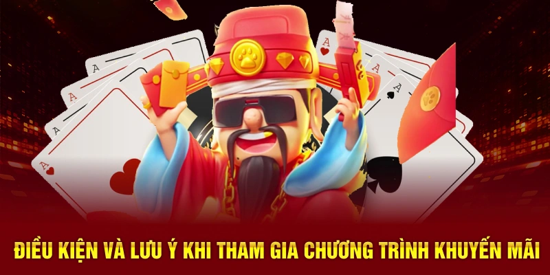 Điều kiện và lưu ý khi tham gia săn khuyến mãi tại 58WIN