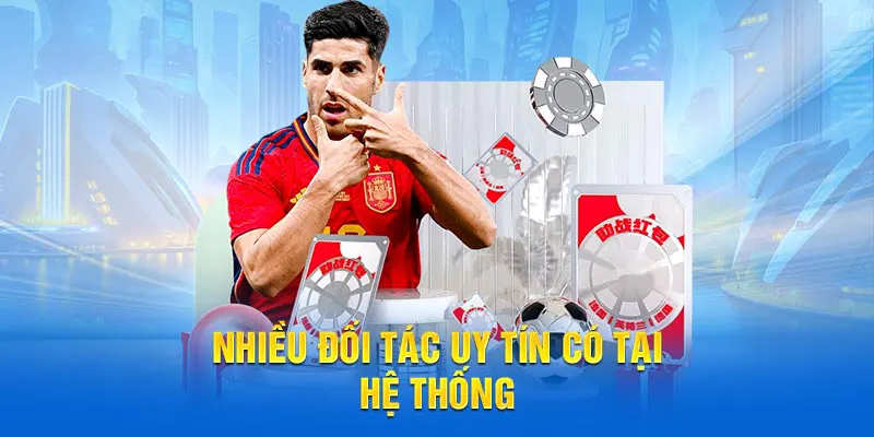 Nhiều đối tác uy tín có tại hệ thống thể thao 58WIN